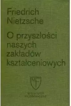 O przyszłości naszych zakładów kształceniowych Książki Religia