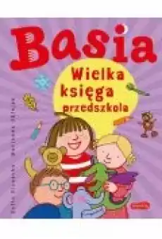 Basia Wielka księga przedszkola Książki Ebooki