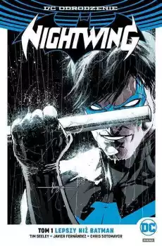 Komiks Nightwing Lepszy niż Batman Tom 1 Gadżety