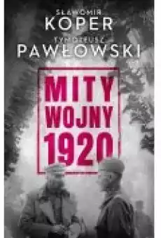 Mity wojny 1920 Książki Ebooki