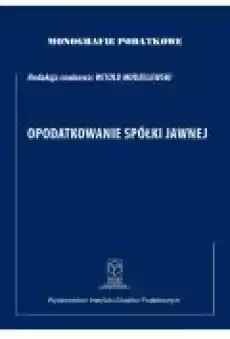 Monografie Podatkowe Opodatkowanie Spółki Jawnej 2022r Książki Ebooki