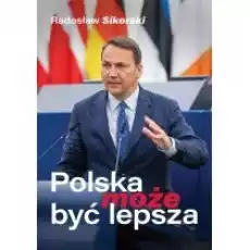 Polska może być lepsza Książki Nauki humanistyczne