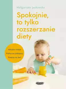 Spokojnie to tylko rozszerzanie diety Książki Poradniki