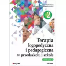 Terapia logopedyczna i pedagogiczna cz2 Książki Podręczniki i lektury