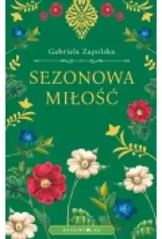 Sezonowa miłość Książki Ebooki