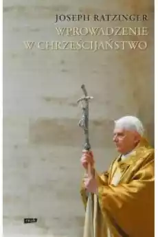 Wprowadzenie w chrześcijaństwo Książki Religia