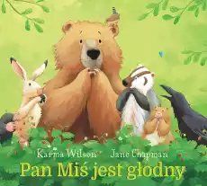 Pan Miś jest głodny Książki Dla dzieci