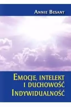 Emocja intelekt i duchowość Indywidualność Książki Religia