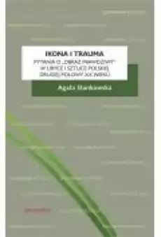 Ikona i trauma Książki Nauki humanistyczne