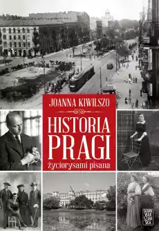 Historia Pragi życiorysami pisana Książki Historia