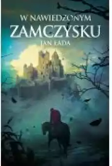 W nawiedzonym zamczysku Książki Literatura piękna