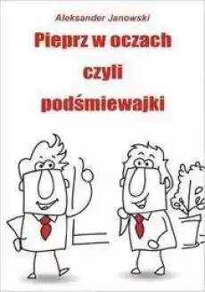 Pieprz w oczach czyli podśmiewajki Książki