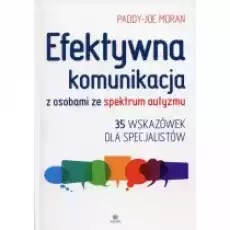 Efektywna komunikacja z osobami ze spektrum Książki Podręczniki i lektury