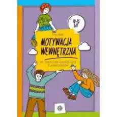 Motywacja wewnętrzna Książki Nauki humanistyczne