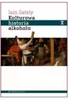 Kulturowa historia alkoholu Książki Historia