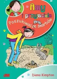 Poszukiwacze skarbów amy i przyjaciele Książki Dla dzieci