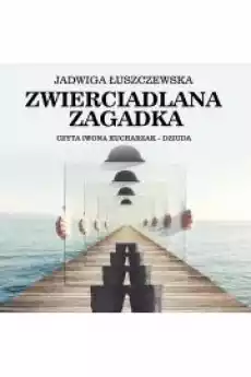 Zwierciadlana zagadka Książki Audiobooki