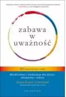 Zabawa w uważność Książki Poradniki