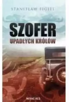 Szofer upadłych królów Książki Ebooki