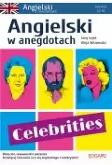 Angielski w anegdotach Celebrities Poziom A2B1 Książki Audiobooki Nauka Języków