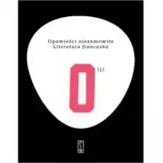 Opowieści niesamowite Literatura francuska Tom 1 Książki Literatura piękna