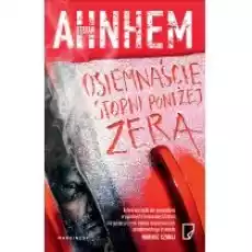 Osiemnaście stopni poniżej zera Książki Kryminał sensacja thriller horror