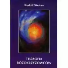 Teozofia różokrzyżowców Książki Ezoteryka senniki horoskopy