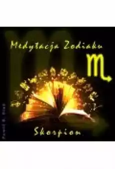 Medytacja Zodiaku Skorpion Paweł Stań Książki Ebooki