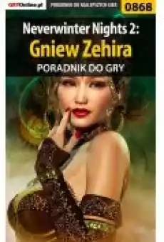 Neverwinter Nights 2 Gniew Zehira poradnik do gry Książki Ebooki