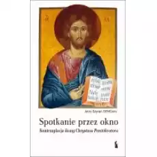 Spotkanie przez okno Kontemplacja ikony Książki Religia