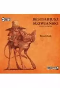 Rzecz o skrzatach wodnikach i rusałkach Bestiariusz słowiański Tom 1 Książki Audiobooki Fantasy i SciFi