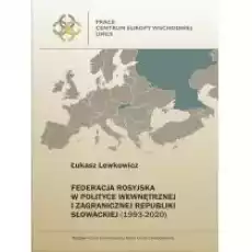 Federacja Rosyjska w polityce wewnętrznej Książki Nauki humanistyczne