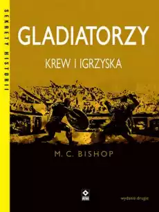 Gladiatorzy Krew i igrzyska wyd 2023 Książki Historia