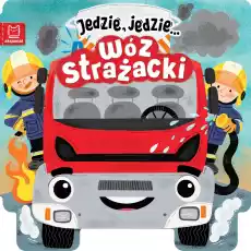 Wóz strażacki Jedzie jedzie Książki