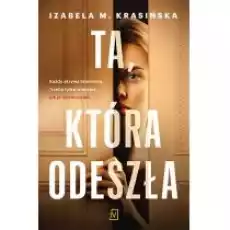 Ta która odeszła Książki Literatura obyczajowa