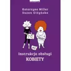 Instrukcja obsługi kobiety Książki Poradniki