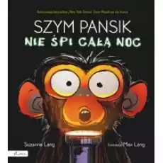 Szym Pansik nie śpi całą noc Książki Dla dzieci