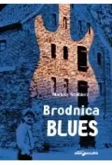 Brodnica Blues Książki Kultura i sztuka