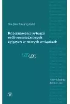 Rozeznawanie sytuacji osób rozwiedzionych Książki Religia