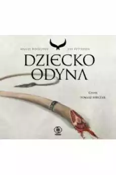 Dziecko Odyna Krucze pierścienie Tom 1 Książki Audiobooki