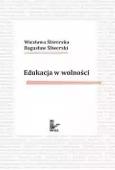 Edukacja w wolności Książki Ebooki