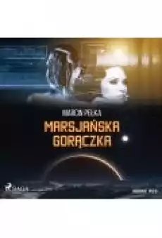 Marsjańska gorączka Książki Ebooki