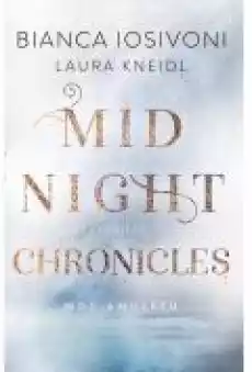 Moc amuletu Midnight Chronicles Tom 1 Książki Ebooki