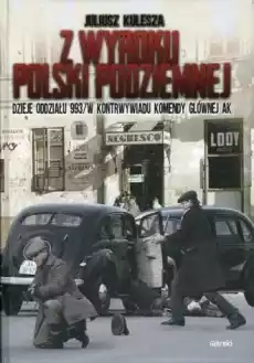 Z wyroku Polski Podziemnej BR Książki Historia