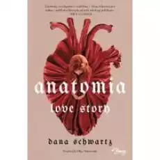 Anatomia Love story Książki Dla młodzieży