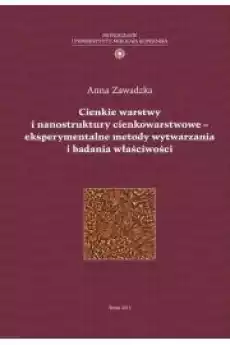 Cienkie warstwy i nanostruktury cienkowarstwowe eksperymentalne metody wytwarzania i badania właściwości Książki Audiobooki