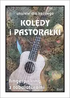 Ukulele dla każdego Kolędy i pastorałki na Książki Sztuka