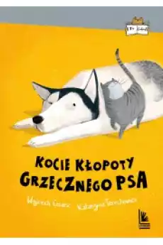 Kocie kłopoty Grzecznego psa Książki Audiobooki