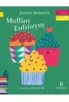 Muffiny Eufrozyny Czytam sobie Poziom 1 Książki Dla dzieci