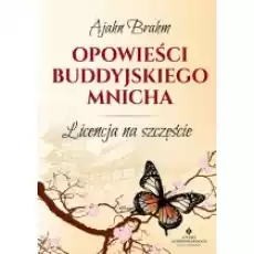 Opowieści buddyjskiego mnicha Książki Literatura piękna